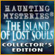 Haunting Mysteries: The Island of Lost Souls Collector`s Edition
