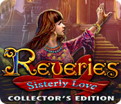 Reveries: Sisterly Love Collector's Edition